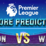 Score Prediction: Luton vs West Ham Match: